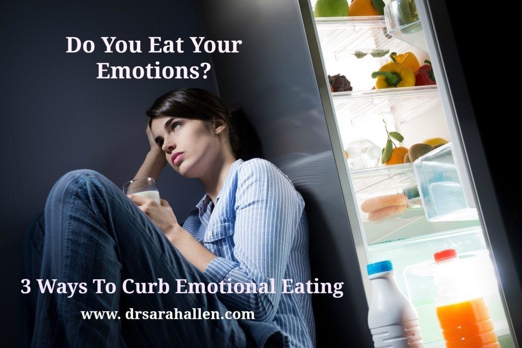 3 Ways To Curb Emotional Eating