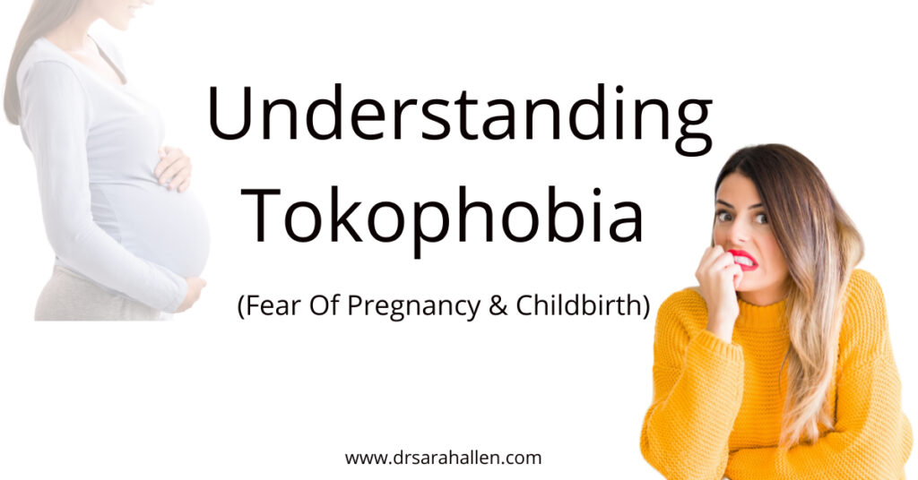 Understanding Tokophobia