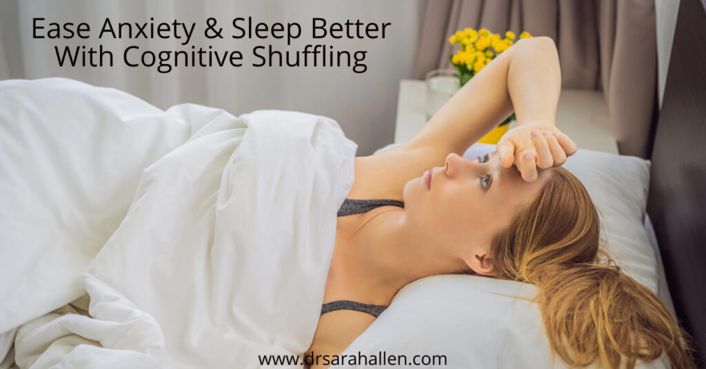 How Cognitive Shuffling Helps You Sleep Better