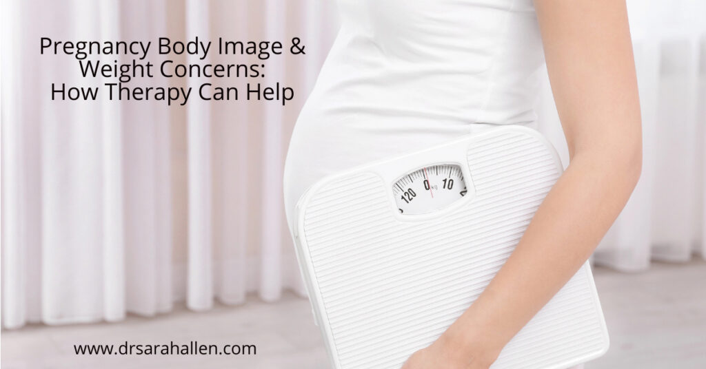 Pregnancy body image weight issues