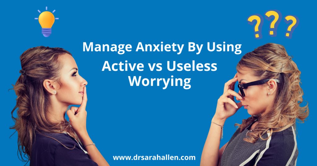 Active vs Useless Worrying