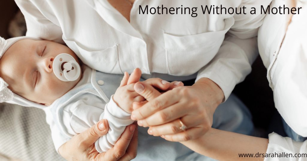 Mothering without a mother
