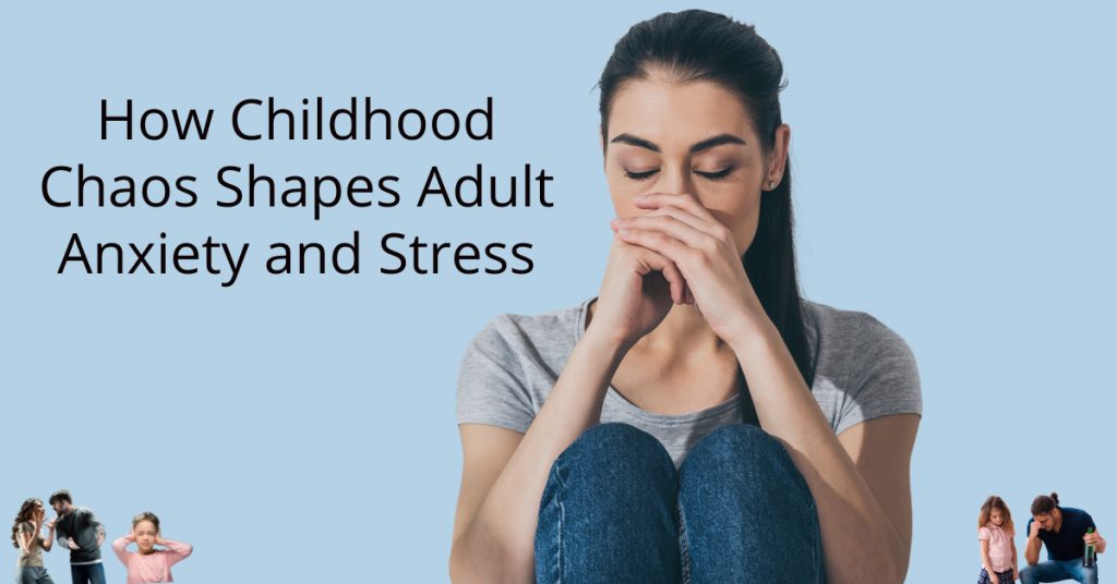 anxious woman remembering her chaotic childhood